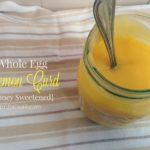 Whole Egg Lemon Curd {Honey Sweetened}